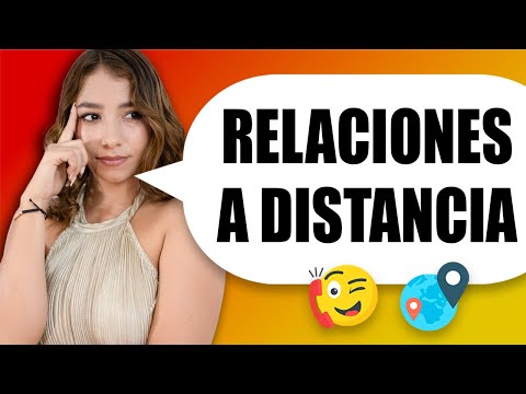 Relaciones a Distancia: ¿Pueden Funcionar? 🌍