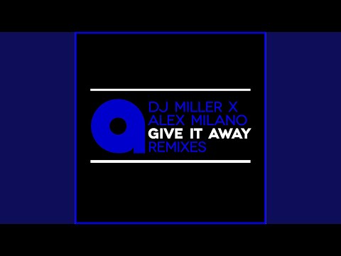 Give It Away (Haipa, Gene Remix)