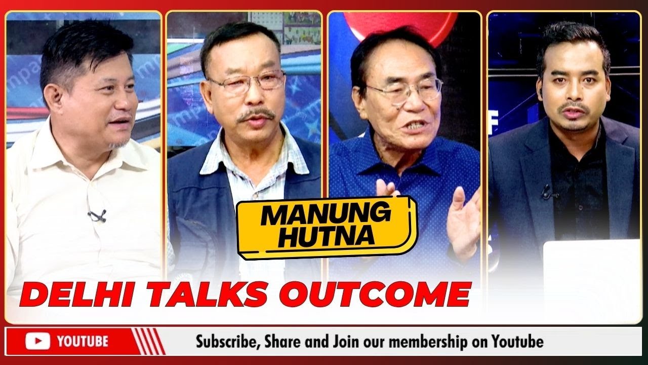 DELHI TALKS OUTCOME ON MANUNG HUTNA | 16 OCT 2024