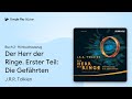 „Der Herr der Ringe. Erster Teil: Die Gefährten“ von J.R.R. Tolkien · Hörbuchauszug