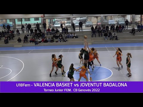 U18F - VALENCIA BASKET vs JOVENTUT BADALONA.- Torneo Junior Fem. del Genovés 2022 #BasketCantera.TV