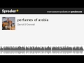 perfumes of arabia (made with Spreaker)