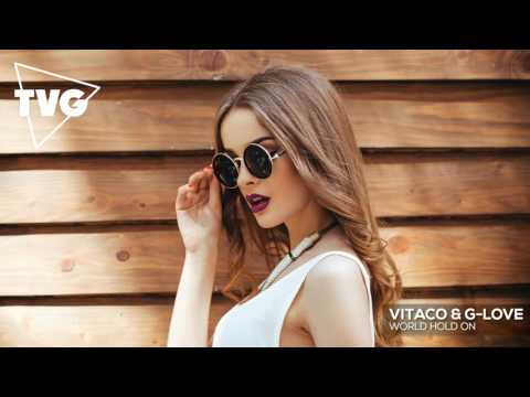 Vitaco & G-Love - World Hold On