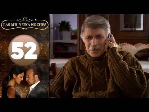 Las Mil y Una Noches | Capitulo 52 HD