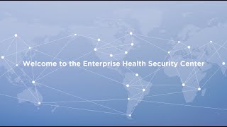 The Enterprise Health Security Centre