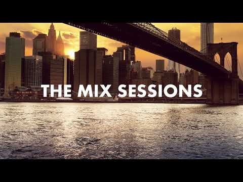 The Mix Sessions #77 [House] - DJ Hal - Jamie Lewis - Earth n Days - Ferreck Dawn - Block & Crown