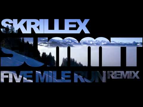 Skrillex - Summit (Feat. Ellie Goulding) (Five Mile Run Remix)