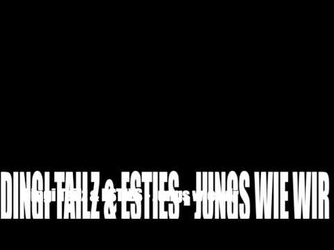 Diggi Tailz & ESTIES - Jungs wie wir