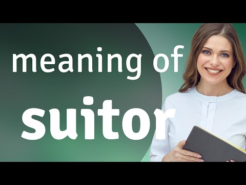 Suitor | what is SUITOR meaning