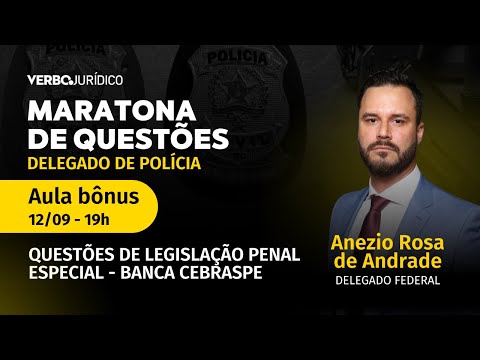 1ª Maratona de Questões para Delegado de Polícia - Banca Cebraspe