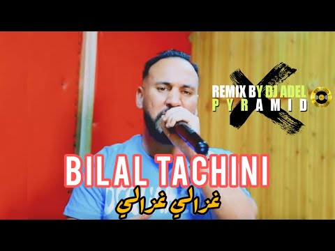 Bilal_Tacchini_Ghazali_ Remix By Dj Adel Pyramid