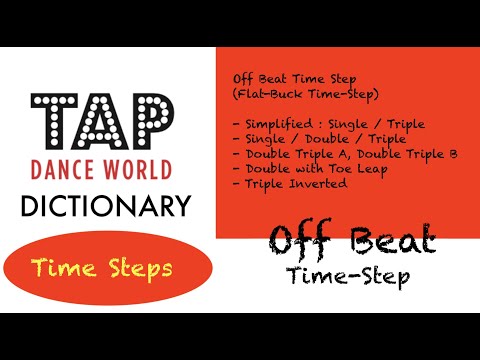 OFF BEAT TIME STEP  (FLAT-BUCK Time-Step) Tap Dance Dictionary claquettes - Tutoriel Tutorial - TDW