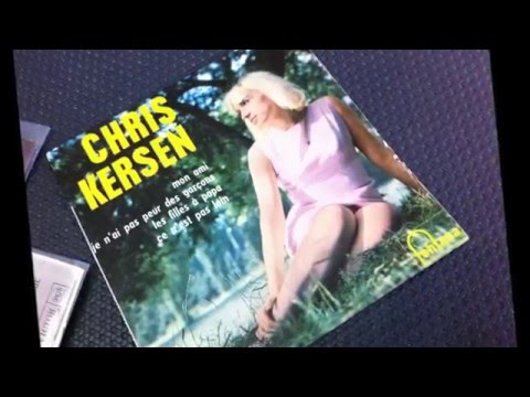 CHRIS KERSEN , Les filles a papa ( sixties Girls Oldies français )