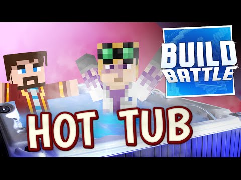 Duncan - Minecraft: Build Battle - HOT TUB