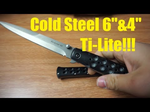 Cold Steel Ti-Lite (6" and 4") review