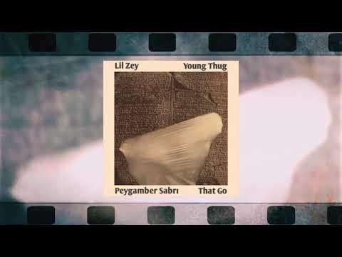 Lil Zey x Young Thug - Peygamber Sabrı