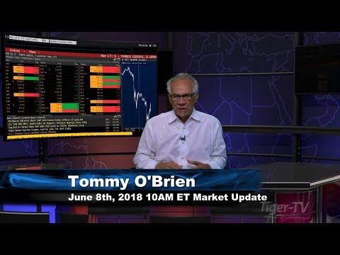 June 8th 10AM ET Market Update with Tom O'Brien on TFNN