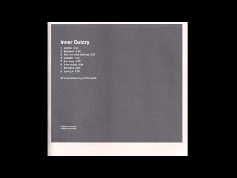 Yitzhak Yedid: Inner Outcry