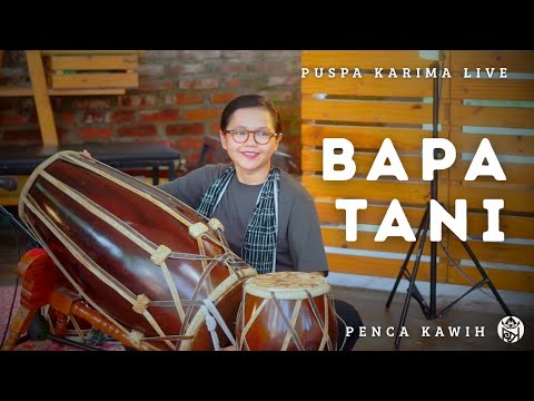Bapa Tani - Penca Kawih - Puspa Karima - Lagu Sunda (LIVE)
