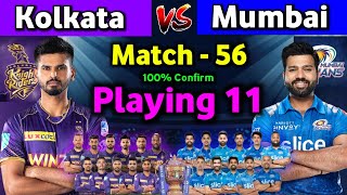 IPL 2022 - Kolkata Knight Riders vs Mumbai indians playing 11 | 56th match | KKR vs MI playing 11