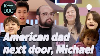 American dad next door with over 530,000 subscribers, Michael (aka. Mister American) | KBS 231219