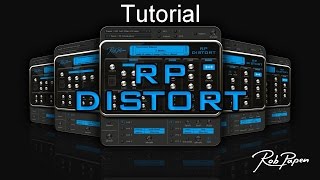 Video thumbnail for RP-Distort Tutorial by Rob Papen