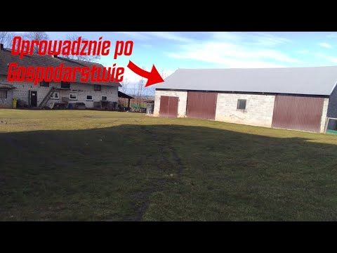 ✅🚜Oprowadzanie po gospodarstwie🚜✅