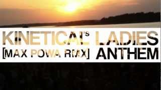 Kinetical - L.A. [Ladies Anthem] [Max Powa RMX]