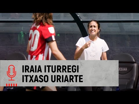 🎙️ Iraia Iturregi & Itxaso Uriarte | post Athletic Club 2-0 Real Betis | J28 Liga F