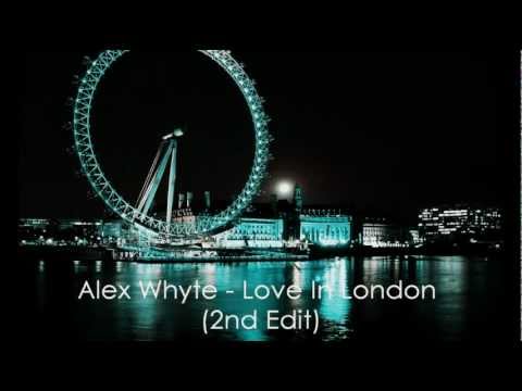 Alex Whyte - Love In London (2nd Edit) (Fruity Loops Studio 10)