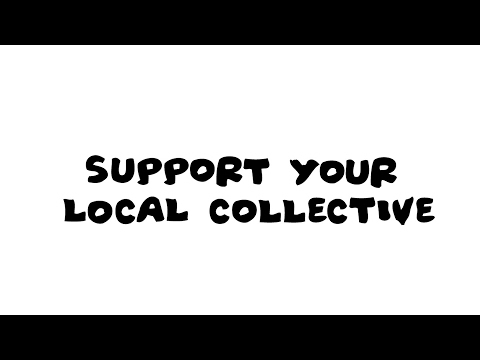 #SupportYourLocalCollective [RECAP]