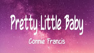Download lagu Connie Francis - Pretty Little Baby (Lyrics) mp3