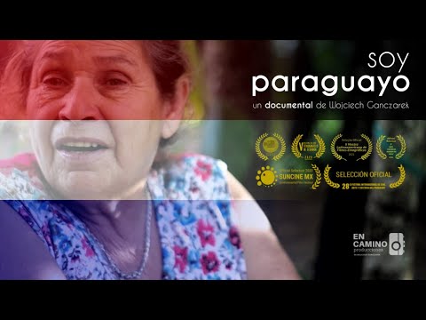 I am a Paraguayan | DOCUMENTARY movie about Paraguay | FULL version