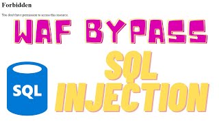 SQL Injection Bypass WAF