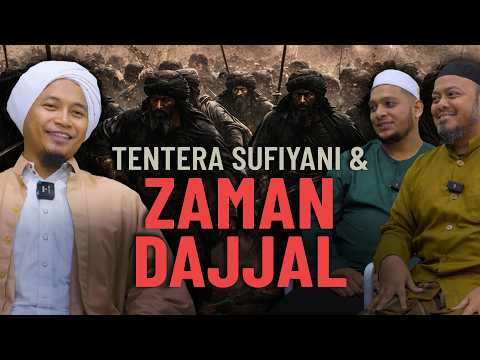 EP01 : Tentera Sufiyani & Zaman Dajjal