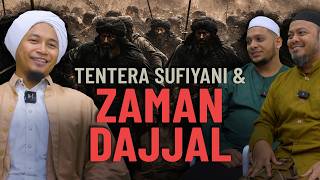 EP01 : Tentera Sufiyani & Zaman Dajjal