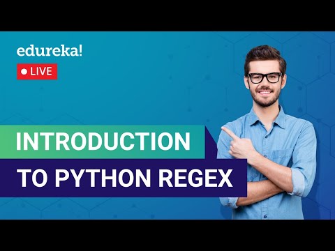 Introduction To Python Regex What Is Python Regex Python Training Edureka Python Live 1