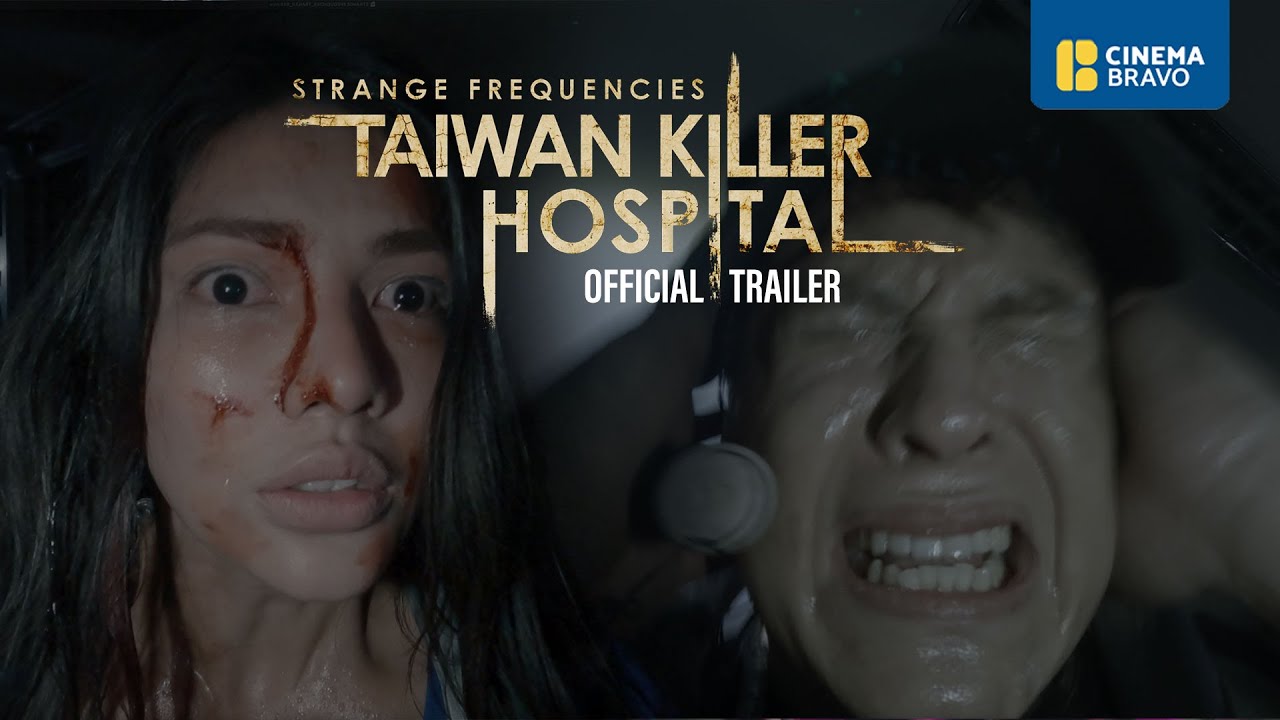 Strange Frequencies: Taiwan Killer Hospital