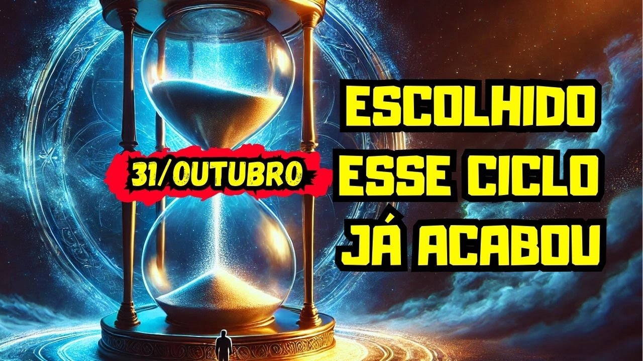 ESCOLHIDOS 🌟: 31 De Outubro – Prepare-se Para O DIA MAIS PODEROSO Da Sua Jornada 🌠