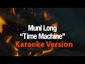 Muni Long - Time Machine (Karaoke Version)