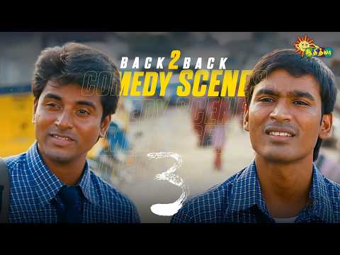 3 Movie – Back to Back Comedy Scenes 🤣 | Dhanush | Sivakarthikeyan | Shruti Haasan | Adithya TV