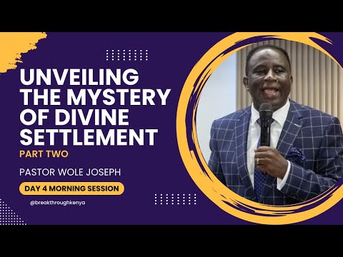 Unveiling The Mystery Of Divine Settlement ( Part 2 ) - Pastor Wole Joseph.