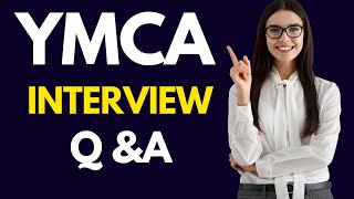 Top 25 YMCA Interview Questions And Answers for 2026