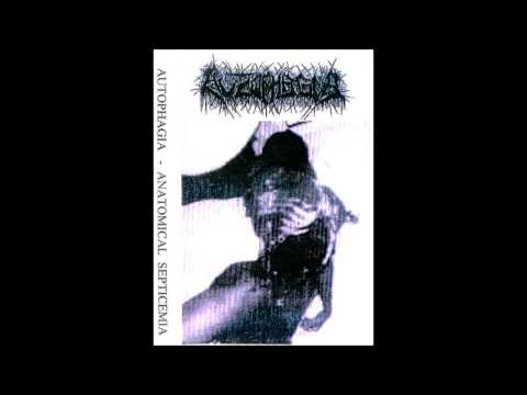 AUTOPHAGIA ''Anatomical Septicemia'' DEMO 1998 (full)