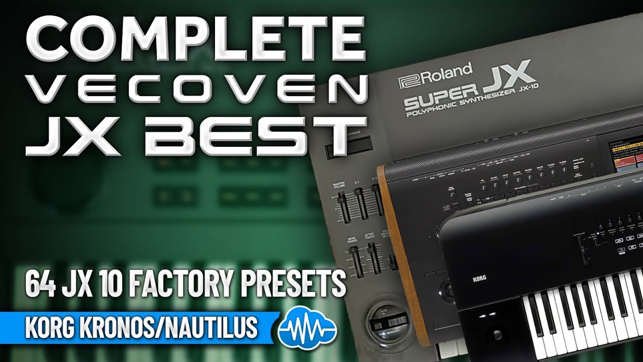 KLL009 - Complete Vecoven Jx10 Best Presets - Korg Kronos Series - Video Preview 1