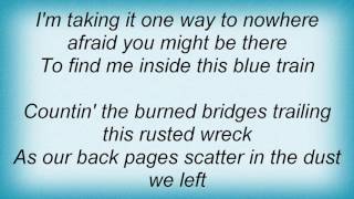 Emmylou Harris - Blue Train Lyrics