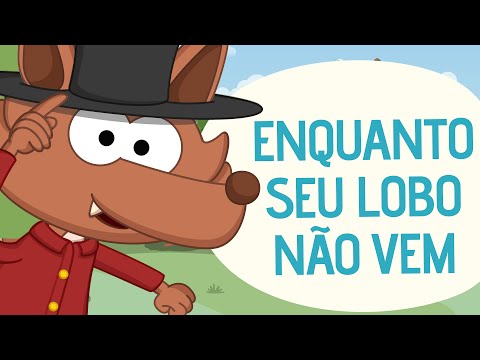 Enquanto seu lobo não vem | Video Musical Infantil | Toobys