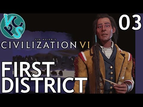 Civ 6 Rise and Fall EP03: First District– Poundmaker's Cree Emperor Difficulty Large Map