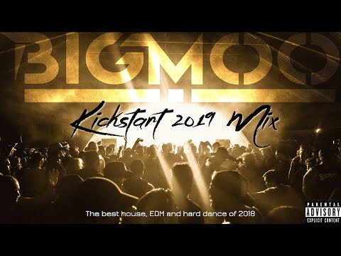 BIGMOO - Kickstart 2019 Mix