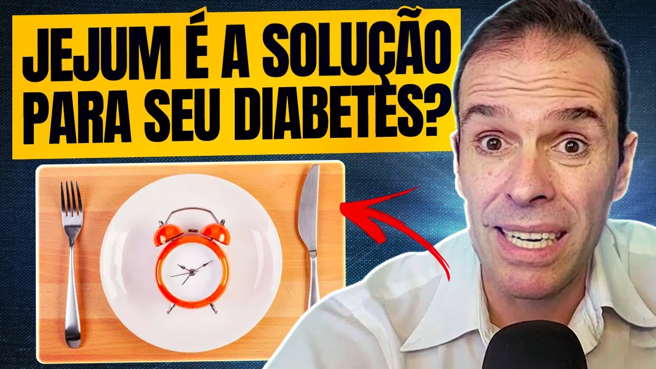 JEJUM INTERMITENTE VAI BAIXAR SUA GLICEMIA? CUIDADO